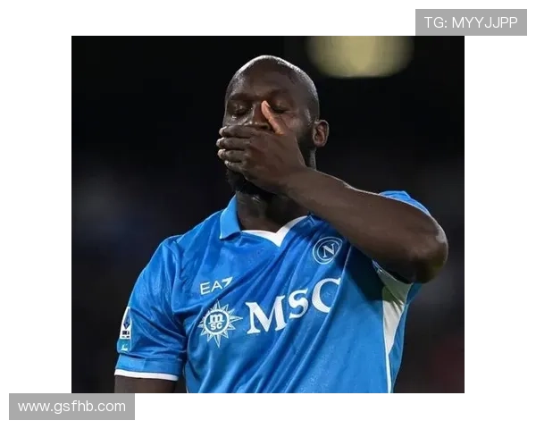 那不勒斯宣布卢卡库未按时归队 将保留处罚权利